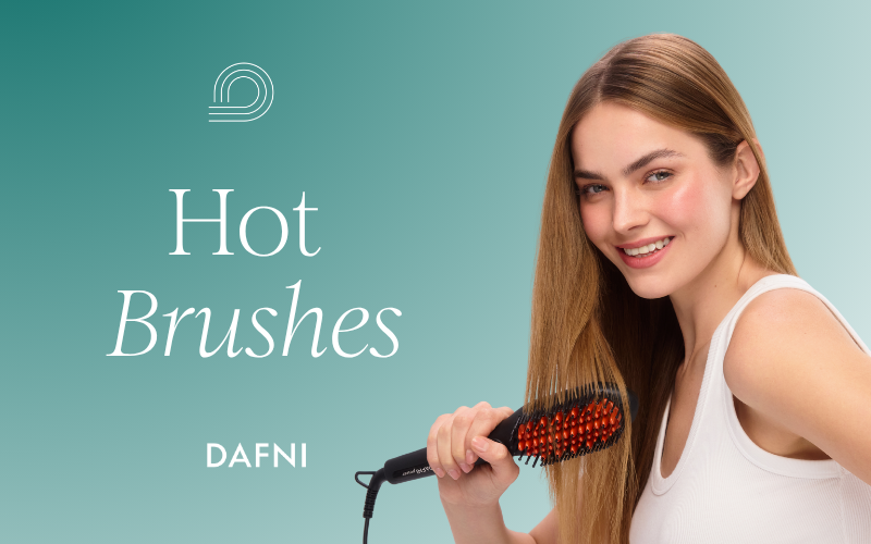 HOT BRUSHES – DAFNI® HOT BRUSHES – DAFNI®